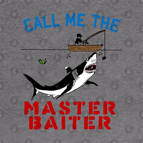 Call Me The Master Baiter - Fishing, Meme, Funny - Fishing - Hoodie ...