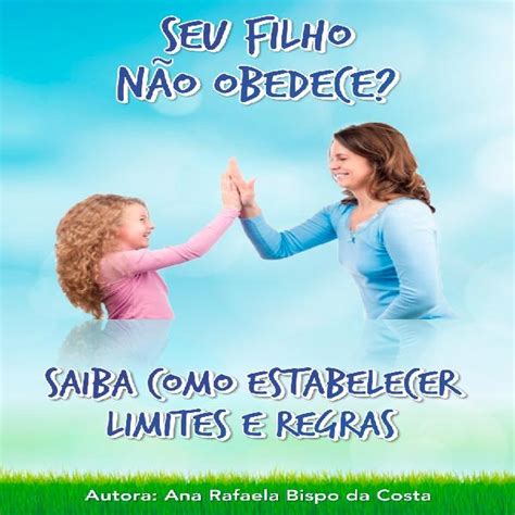 Criança Que Não Obedece Regras - Seu filho não obedece? Saiba como estabelecer limites e regras. - A...