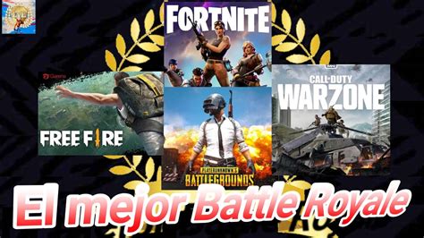 Cuál es el mejor BATTLE ROYALE de la HISTORIA YouTube