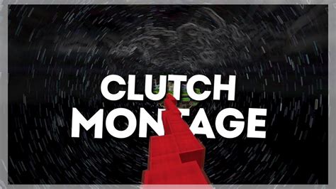 Block Clutch Montage YouTube