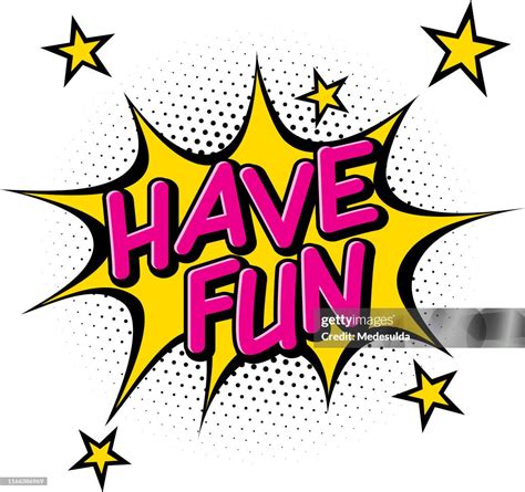 Have Fun Pop Art High-Res Vector Graphic - Getty Images