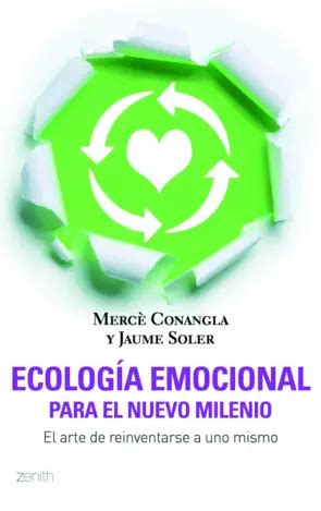 Ecolog A Emocional Para El Nuevo Milenio Jaume Soler Merc Conangla