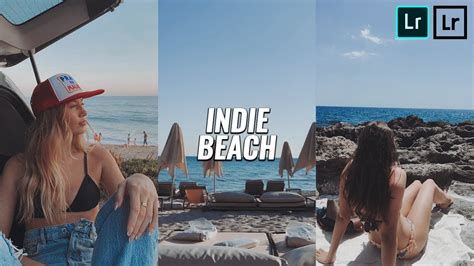 Indie Beach Presets Dng Free Lightroom Mobile Presets Tutorial