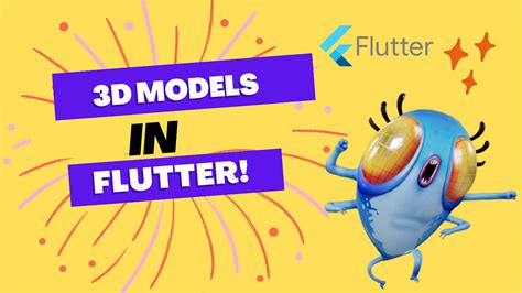 How To Use 3d Models In Flutter Medium