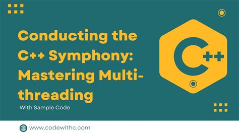 Conducting The C Symphony Mastering Multi Threading Code With C