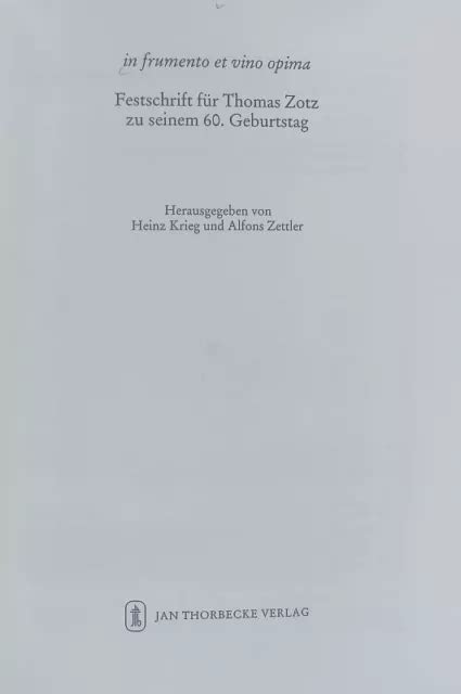 IN FRUMENTO ET vino opima Festschrift für Thomas Zotz zu seinem 60