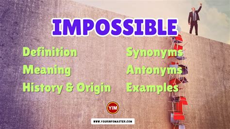 Impossible Synonyms Antonyms Example Sentences Your Info Master