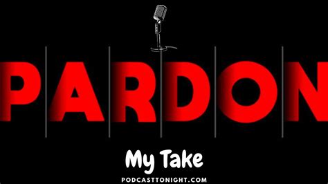 Pardon My Take Podcast - Listen Here - Podcast Tonight