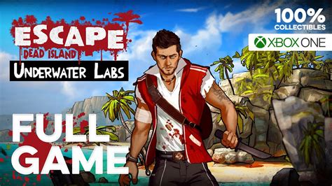 Escape Dead Island Xbox One Full Game Walkthrough 100 Collectibles No Commentary Youtube