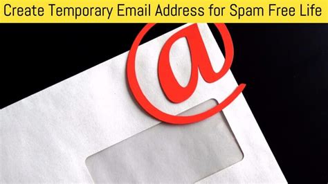 10 Best Sites And Apps To Create Temporary Email Address