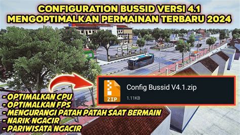 New Update Fix Lag Bussid V4 1 Anti Lag Terbaru 2024 Mengurangi Patah