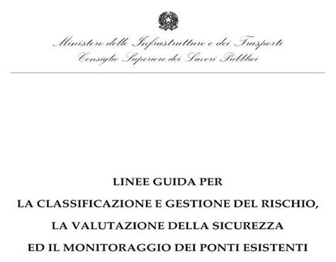 Csllpp Approvate Le Linee Guida Per La Sicurezza Dei Ponti Il Testo E