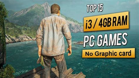 Top 15 Games For Intel I3 4gb Ram No Graphic Card 2023