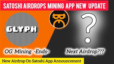 Satoshi App New Update Og Airdrop Withdrawal Satoshi App New