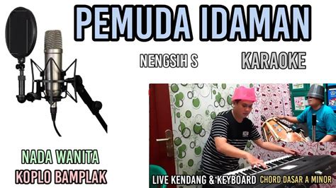 Pemuda Idaman Tarling Karaoke Koplo Bamplak Youtube