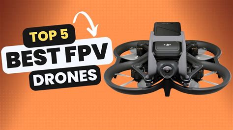 Top 5 Best Fpv Drones In 2024 Youtube