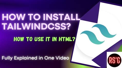 How To Install Tailwindcss And Use It In Html Tutorial Must Watch