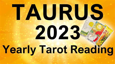 TAURUS 2023 YEARLY TAROT READING IT GETS OFF TO A FLYING START ENDS