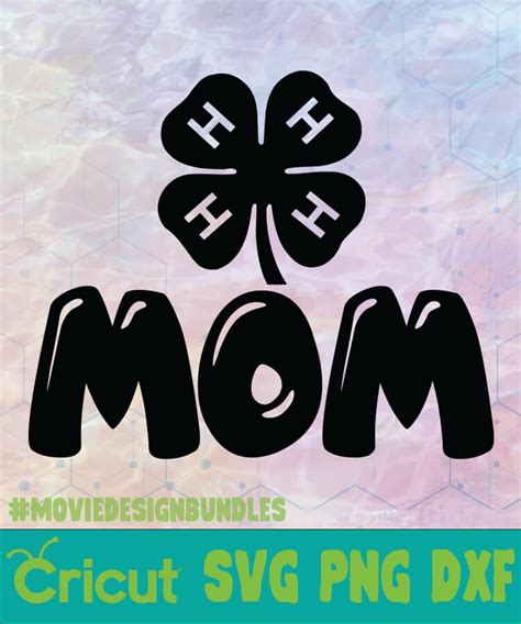 4h Mom 2 Mother Day Logo Svg Png Dxf Movie Design Bundles