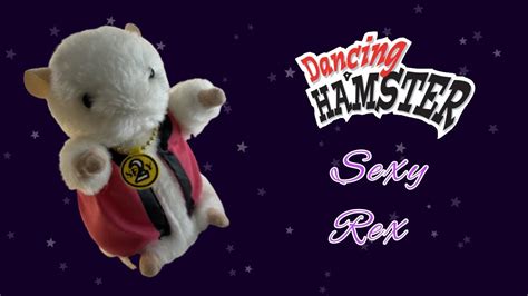 Gemmy Dancing Hamsters Sexy Rex Too Sexy Youtube