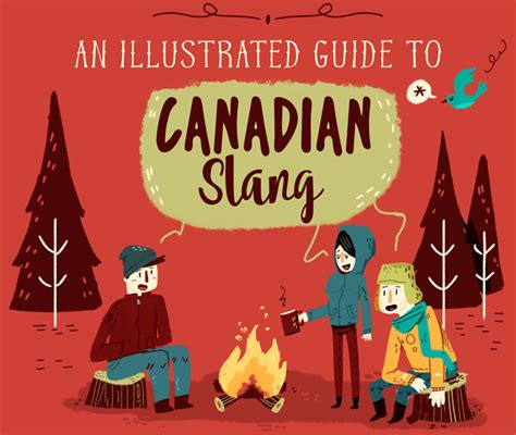 An Illustrated Guide To Canadian Slang INFOGRAPHIC Matador Network