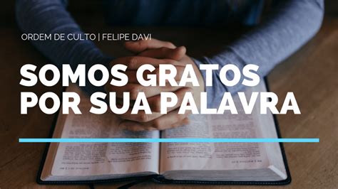 Ordem De Culto Dia Da Bíblia Somos Gratos Por Sua Palavra Área De