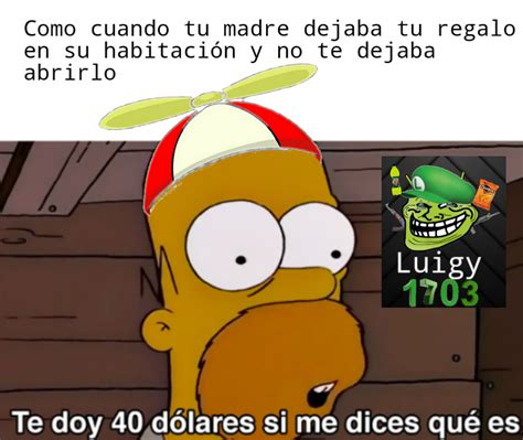 El Meme Esta Abajo Meme Subido Por Luigy Memedroid