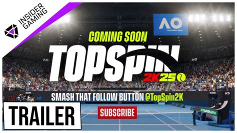 Topspin 2k25 Teaser Trailer Youtube