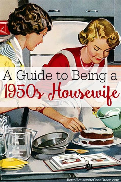 Step Into The Past Embrace The Art Of Being A 1950s Housewife In The