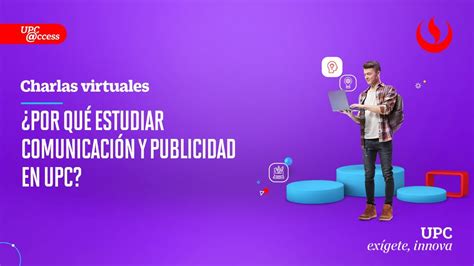 ¿por Qué Estudiar Comunicación Y Publicidad En Upc Youtube