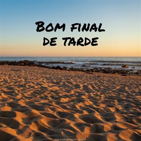 Imagens De Bom Final De Tarde - 21 imagens de bom final de tarde para compartilhar no WhatsApp