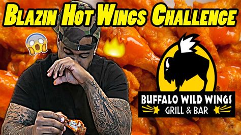 Blazin Buffalo Wild Wings Challenge Youtube