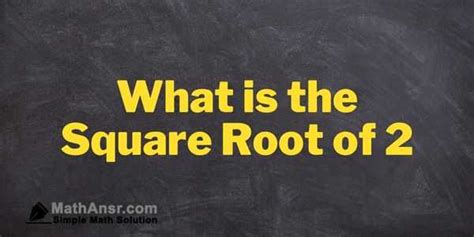 What is the square root of 2