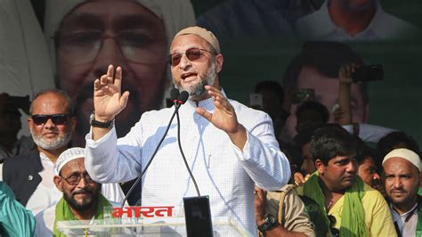 Politics Heats Up On Asaduddin Owaisi Statement BJP Compares With