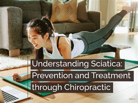 Understanding Sciatica Prevention And Treatment Through Chiropractic