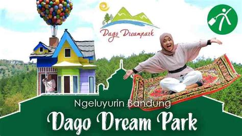 Harga Tiket Masuk Dago Dream Park Destinasi Wisata Bali