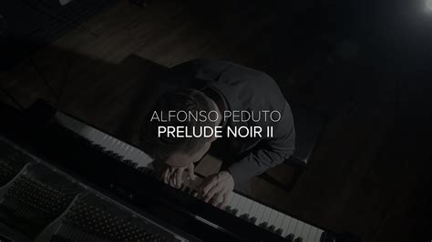 Alfonso Peduto - Prelude Noir II - YouTube Music