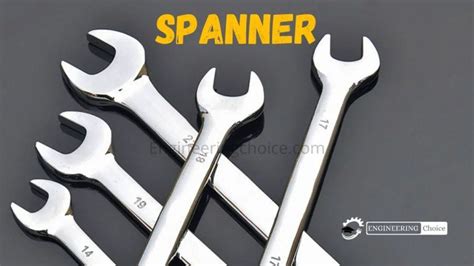 10 Types of Spanners And How to Use Them