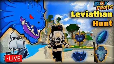 BLOX FRUITS LIVE Leviathan Hunting W VIEWERS Bloxfruit Roblox