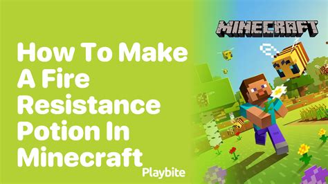 How To Make A Fire Resistance Potion In Minecraft Playbite