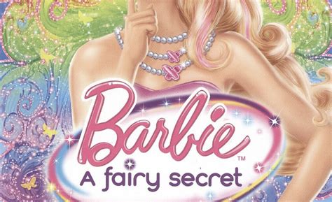 Barbie: A Fairy Secret (2011) - Barbie Cinematic Universe