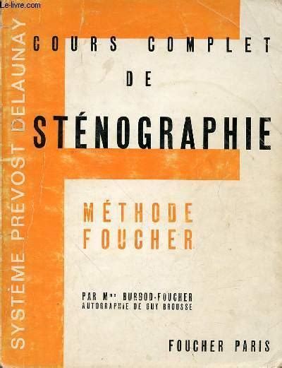 Cours Complet De Stenographie Methode Foucher Systeme Prevost