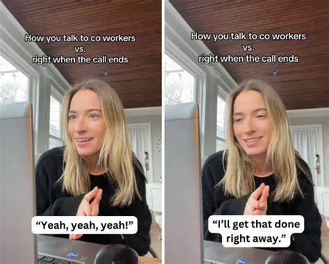 Woman hilariously depicts how people speak during a work call vs right ...