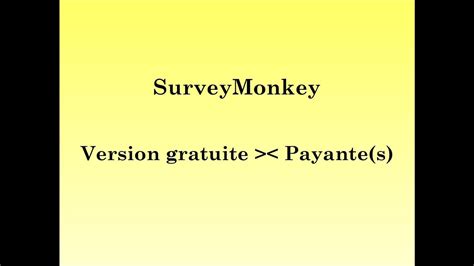 Surveymonkey Gratuit Vs Payant Youtube