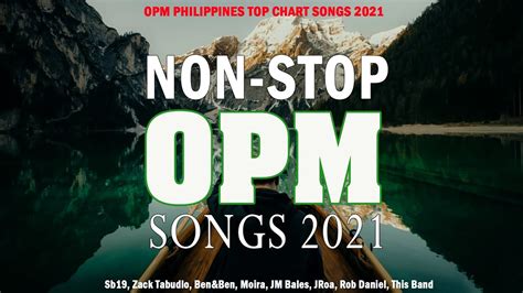 Opm Song Non Stop Playlist Zack Tabudlo Ben Ben Moira Jm Bales