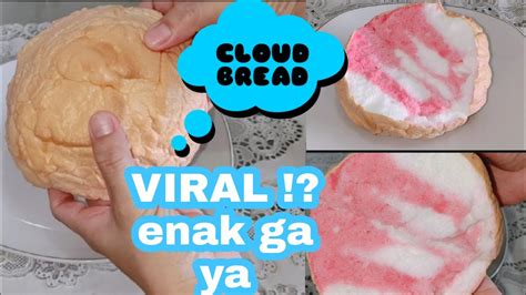 Resep Cloud Bread Viral Di Tiktok Super Gampang By Mommy Youtube