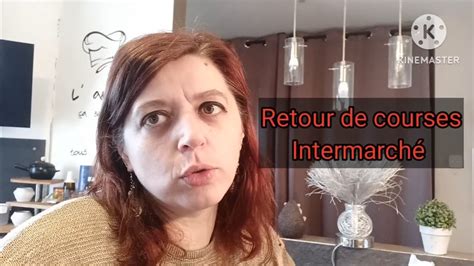 Vlog Retour De Courses Intermarch Youtube