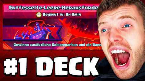 😱🥇das 1 Beste Deck Für Entfesselte Leere Einfach And Op Clash Royale Deutsch Youtube