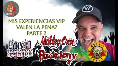 Vip De Conciertos Valen La Pena Buckcherry Motley Crue Lynyrd