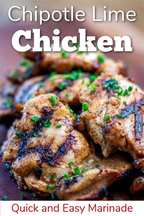 Grilled Chipotle Lime Chicken Thighs Recipe Chipotle Lime Chicken Lime Chicken Easy Grilling